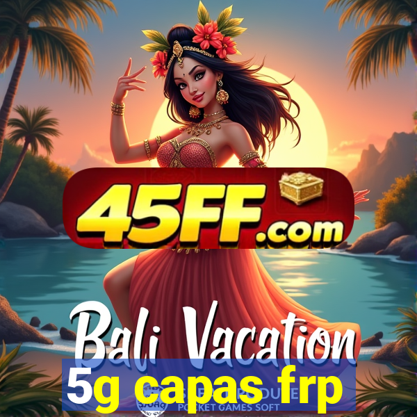 5g capas frp